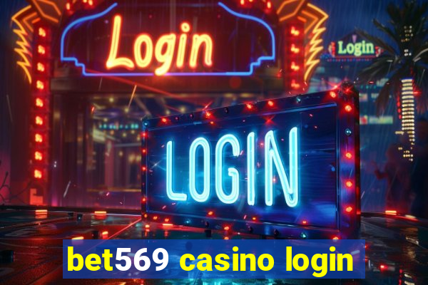 bet569 casino login