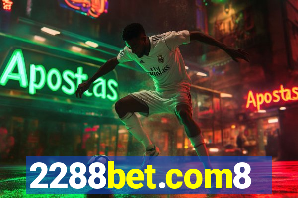 2288bet.com8