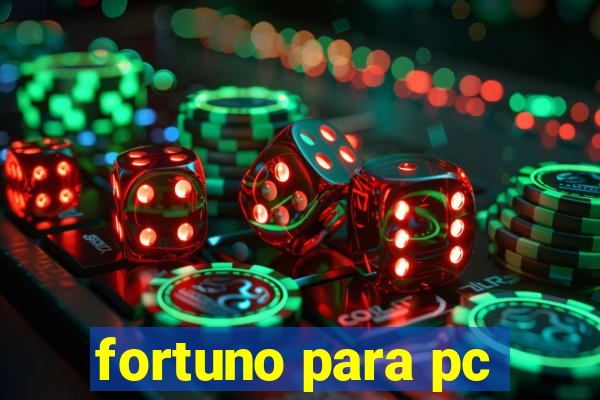 fortuno para pc