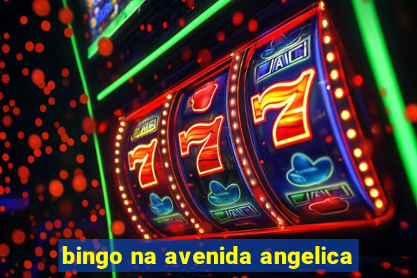 bingo na avenida angelica