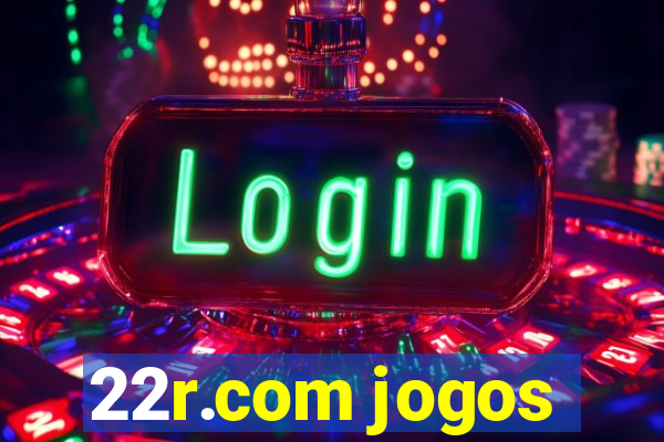 22r.com jogos