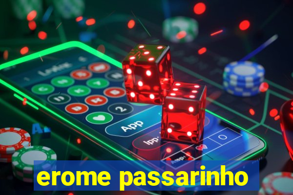 erome passarinho