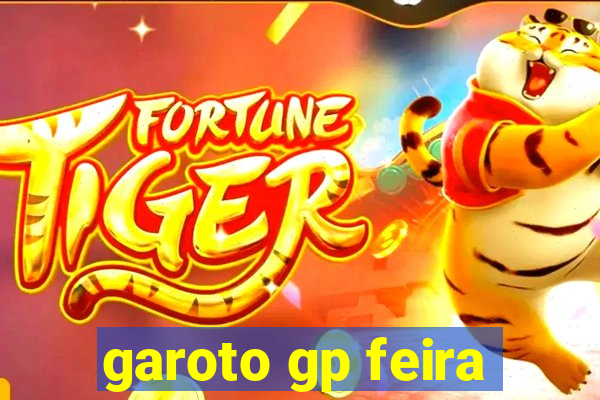 garoto gp feira