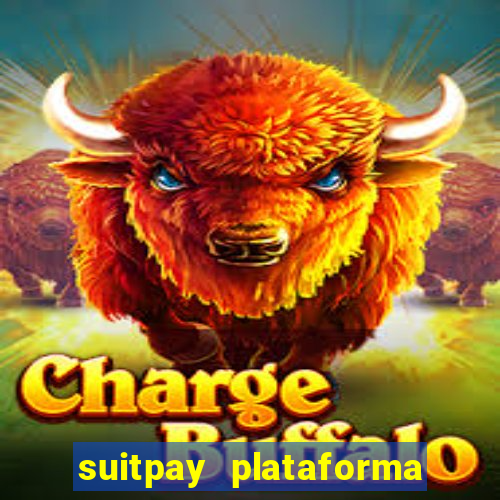 suitpay plataforma de jogos