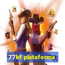 77kf plataforma