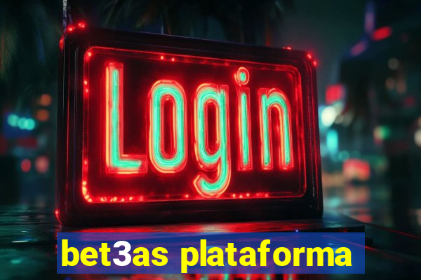 bet3as plataforma