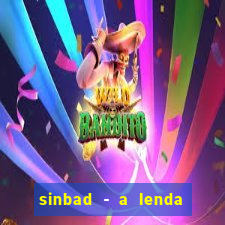 sinbad - a lenda dos sete mares online dublado grátis