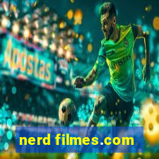 nerd filmes.com