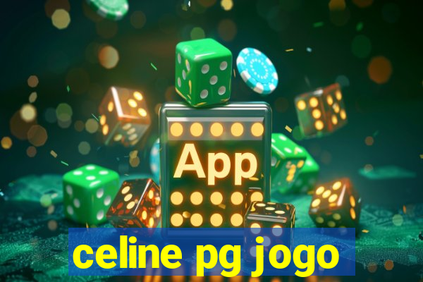 celine pg jogo