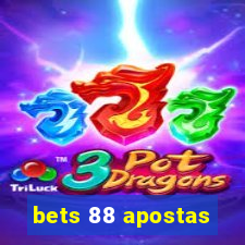 bets 88 apostas