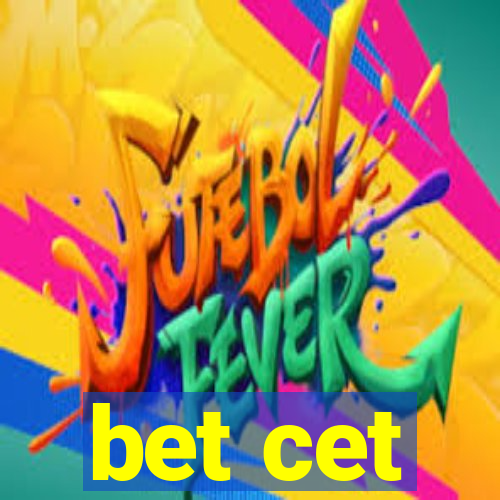 bet cet