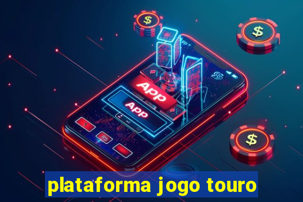 plataforma jogo touro