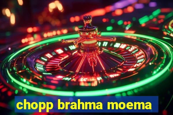 chopp brahma moema