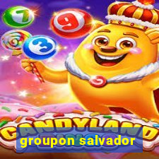 groupon salvador