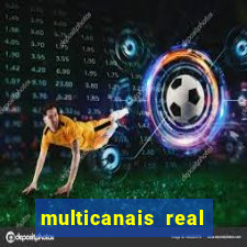 multicanais real madrid x atletico de madrid