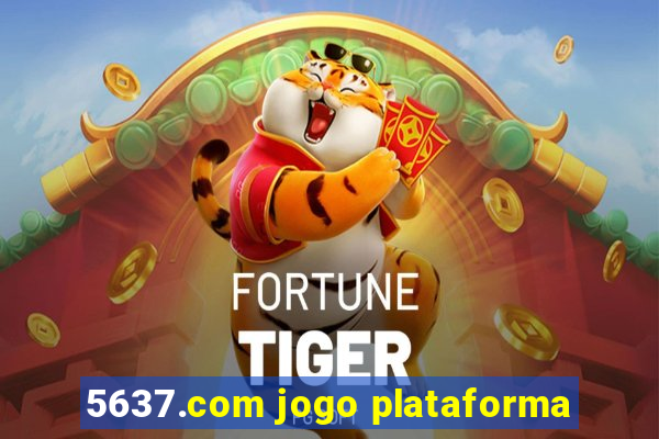 5637.com jogo plataforma