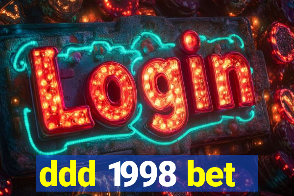 ddd 1998 bet