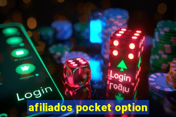 afiliados pocket option