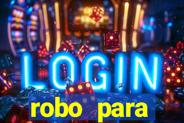 robo para plataforma de jogos