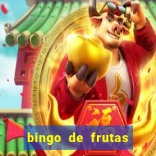 bingo de frutas para imprimir pdf