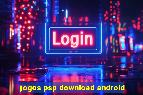 jogos psp download android