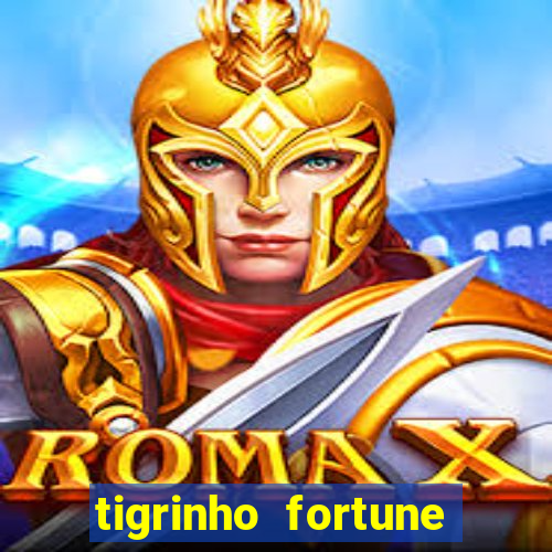 tigrinho fortune dinheiro infinito