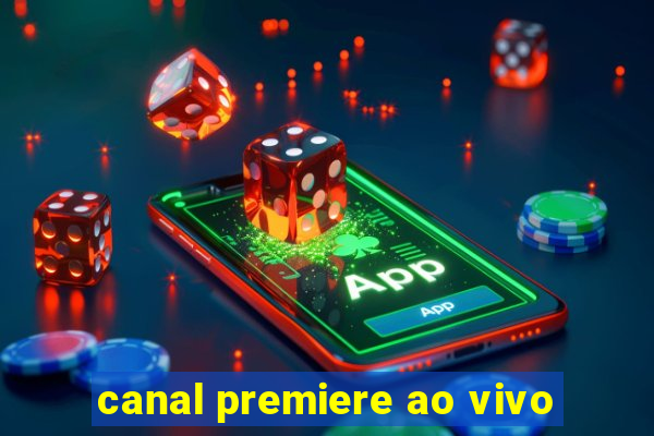 canal premiere ao vivo