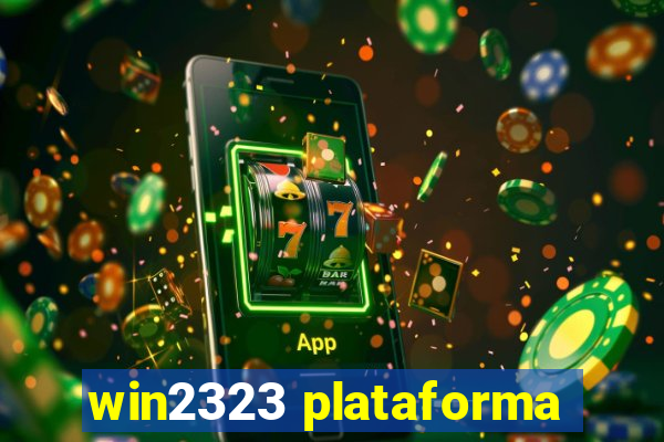 win2323 plataforma