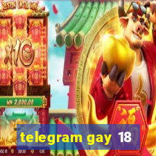 telegram gay 18