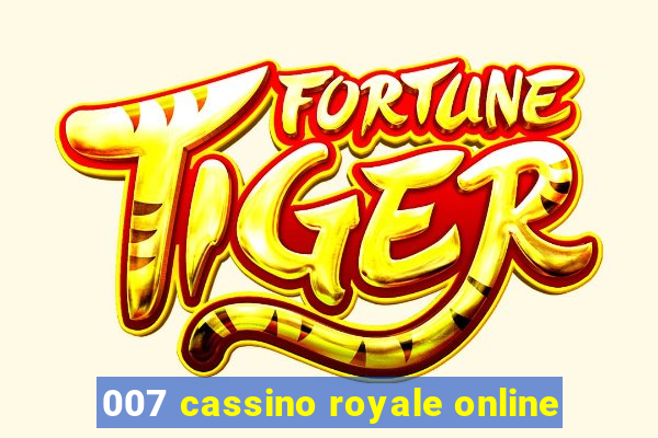 007 cassino royale online