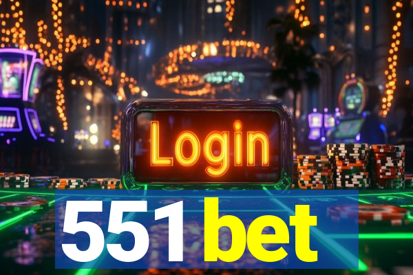 551 bet