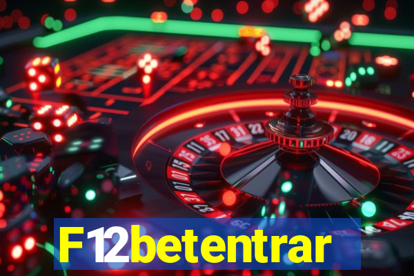 F12betentrar