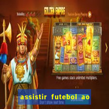 assistir futebol ao vivo gratis no sportv