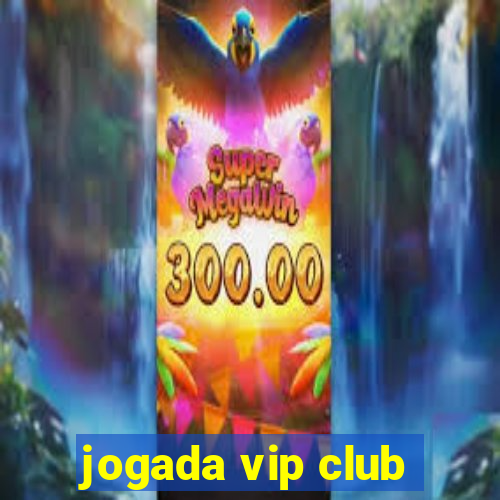 jogada vip club