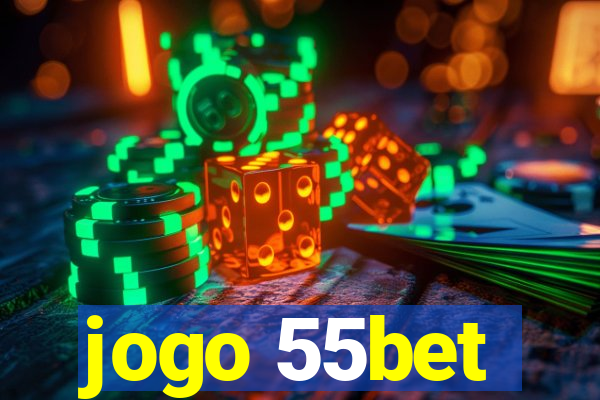 jogo 55bet