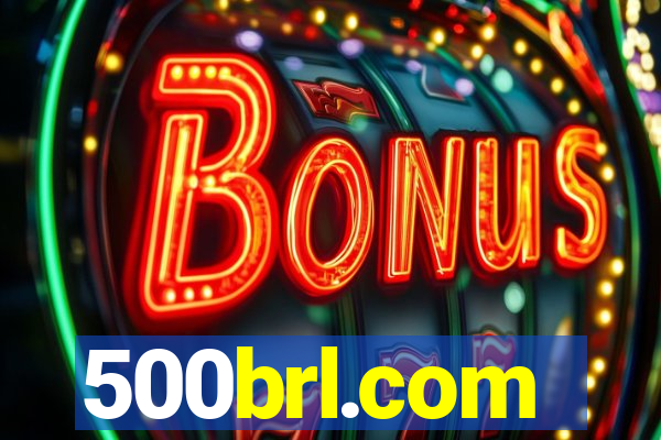 500brl.com