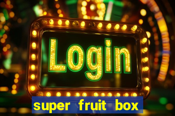 super fruit box codes 2024