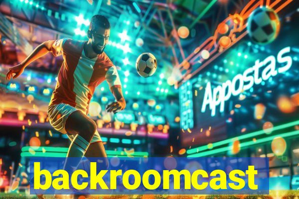 backroomcast