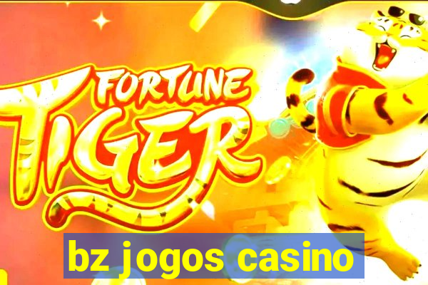 bz jogos casino