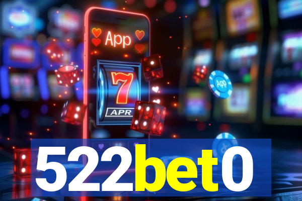 522bet0