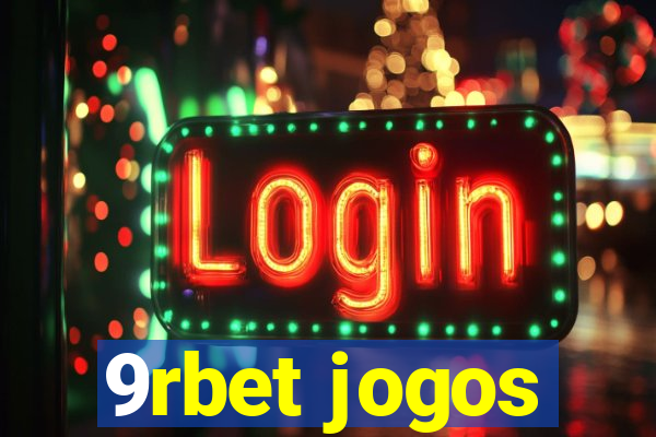 9rbet jogos