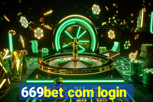 669bet com login