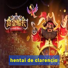 hentai de clarencio