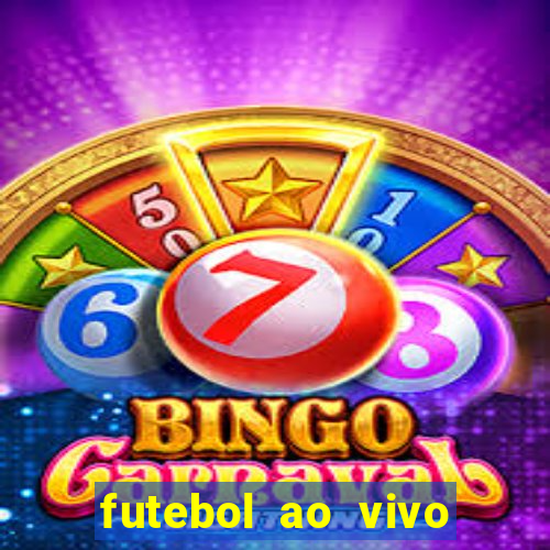 futebol ao vivo futebol muleke