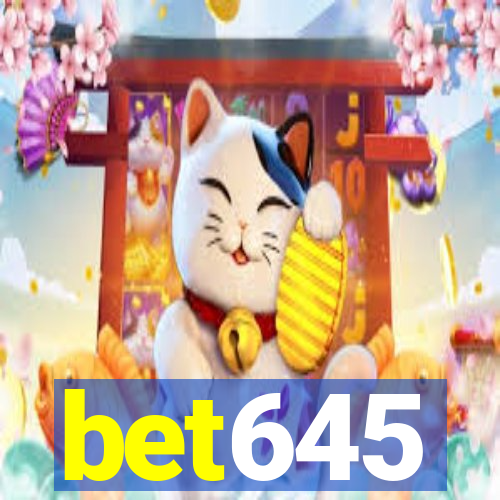 bet645