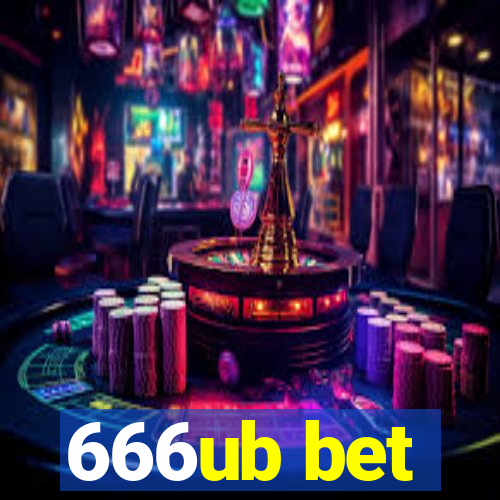 666ub bet