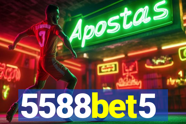 5588bet5