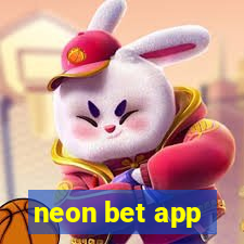 neon bet app