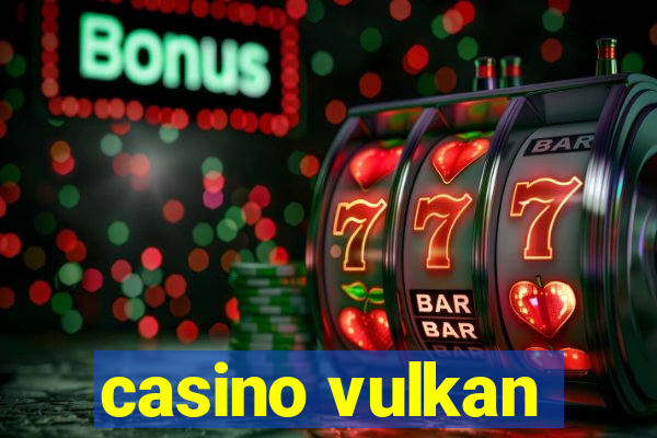 casino vulkan