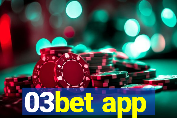 03bet app